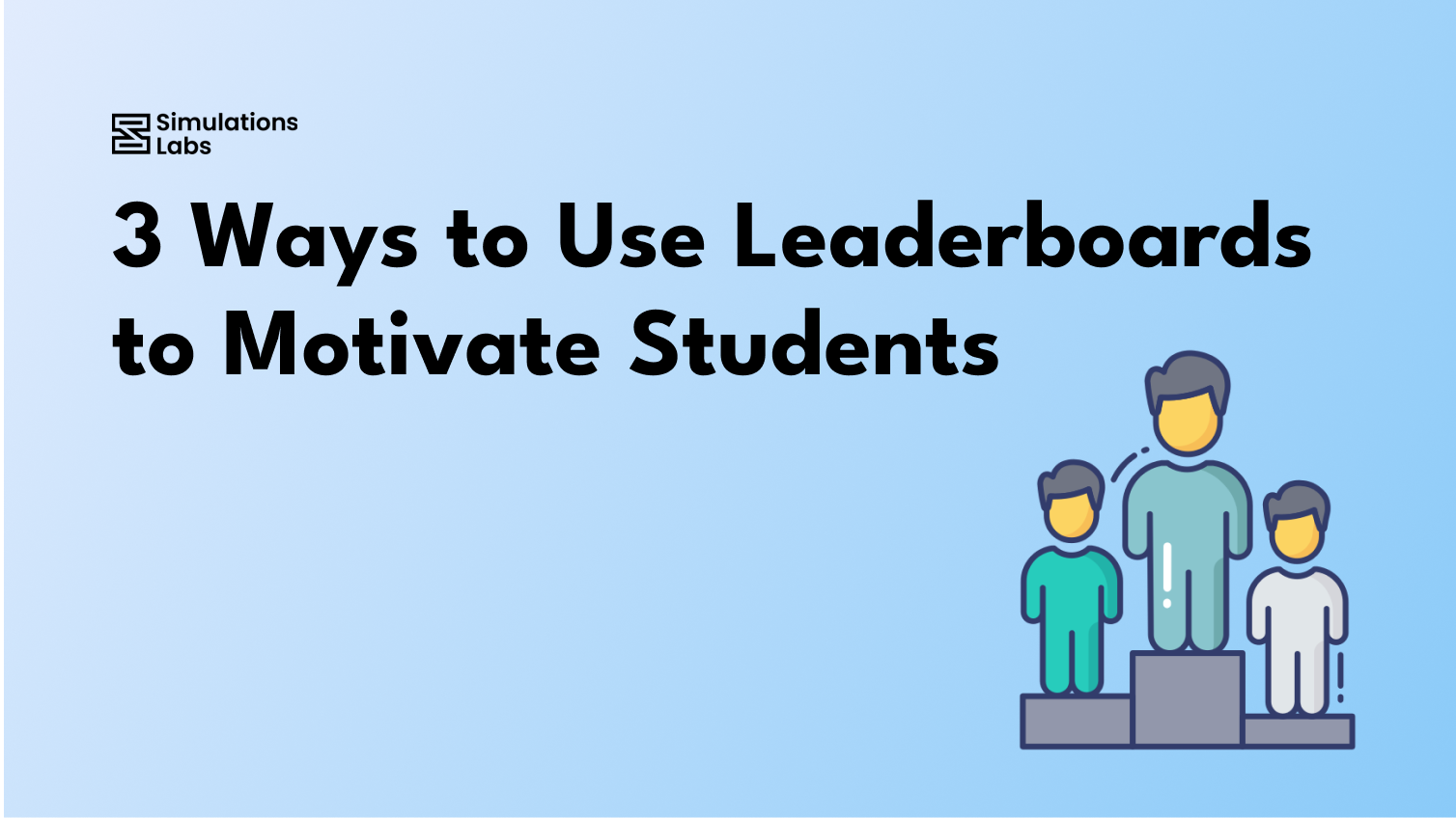 3 Ways to Use Leaderboards to Motivate Students
