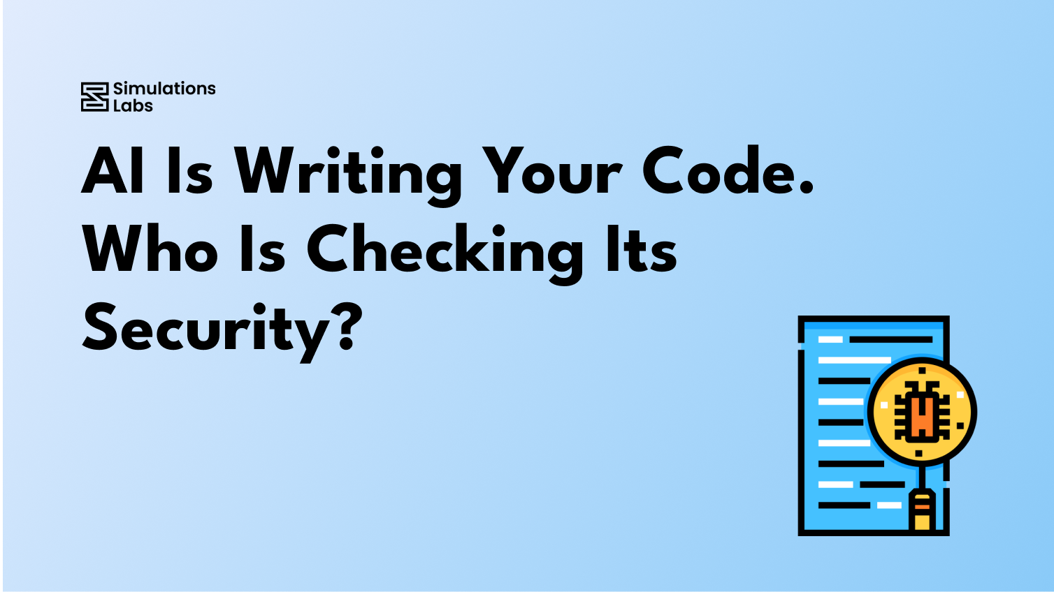 AI Is Writing Your Code. Who Is Checking Its Security?
