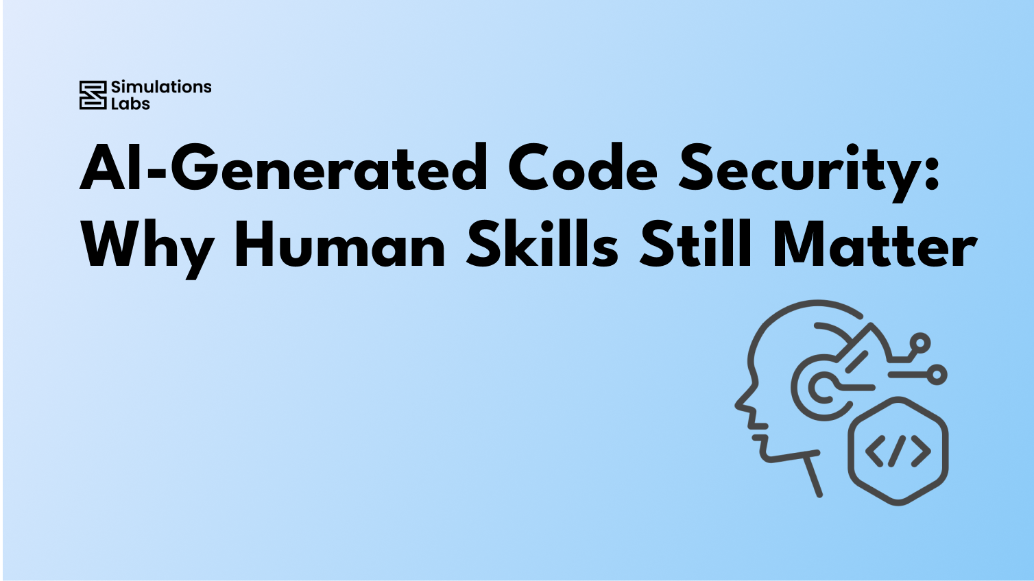AI-Generated Code Security: Why Human Skills Still Matter