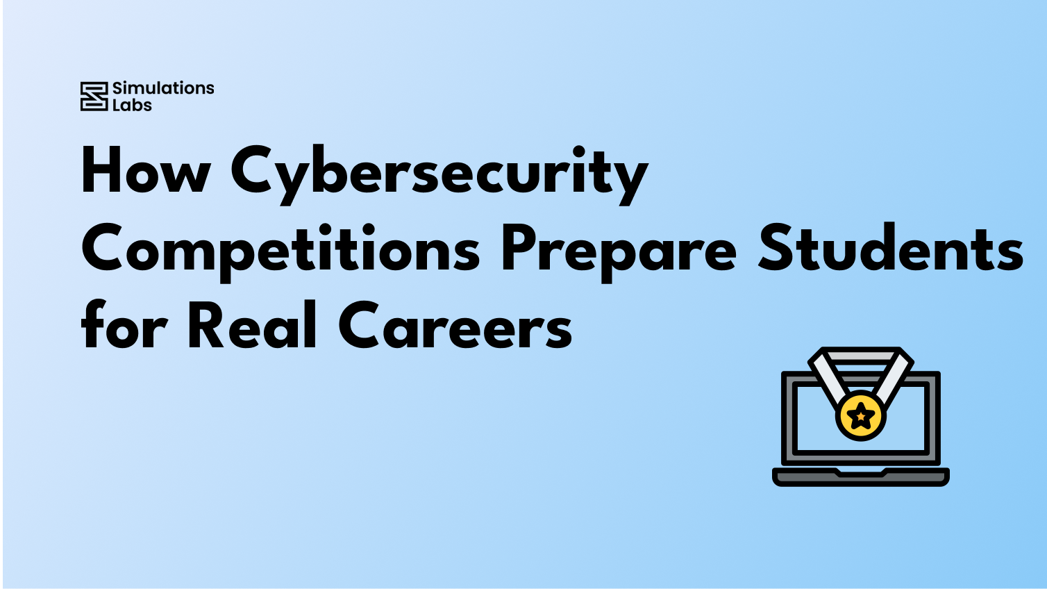 How Cybersecurity Competitions Prepare Students for Real Careers