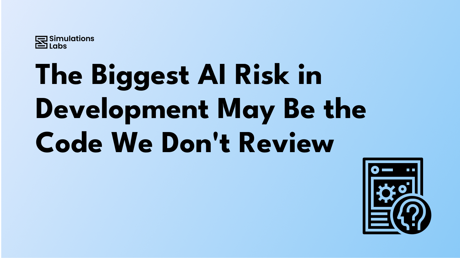 The Biggest AI Risk in Development May Be the Code We Don't Review