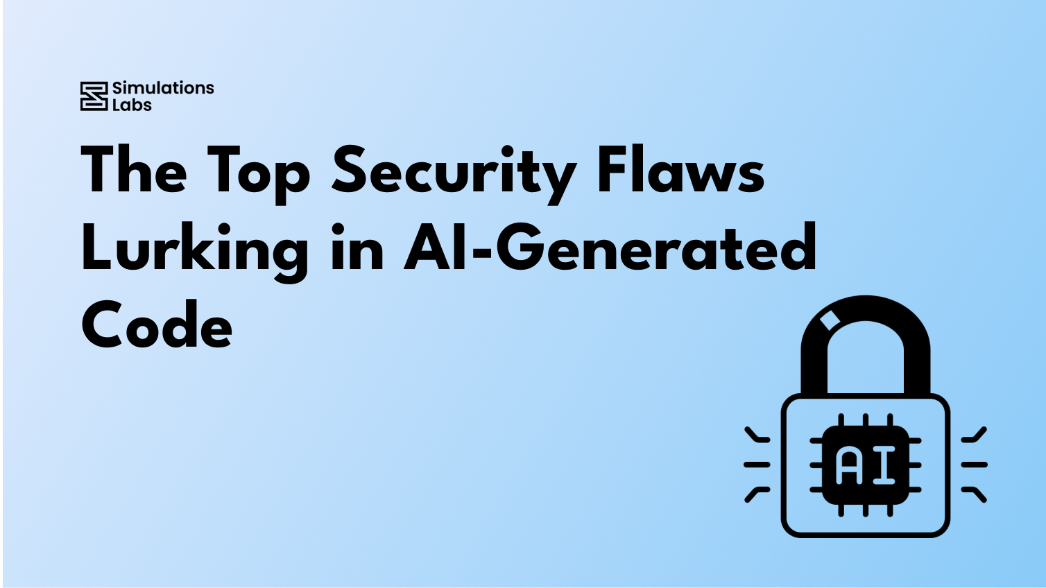 The Top Security Flaws Lurking in AI-Generated Code