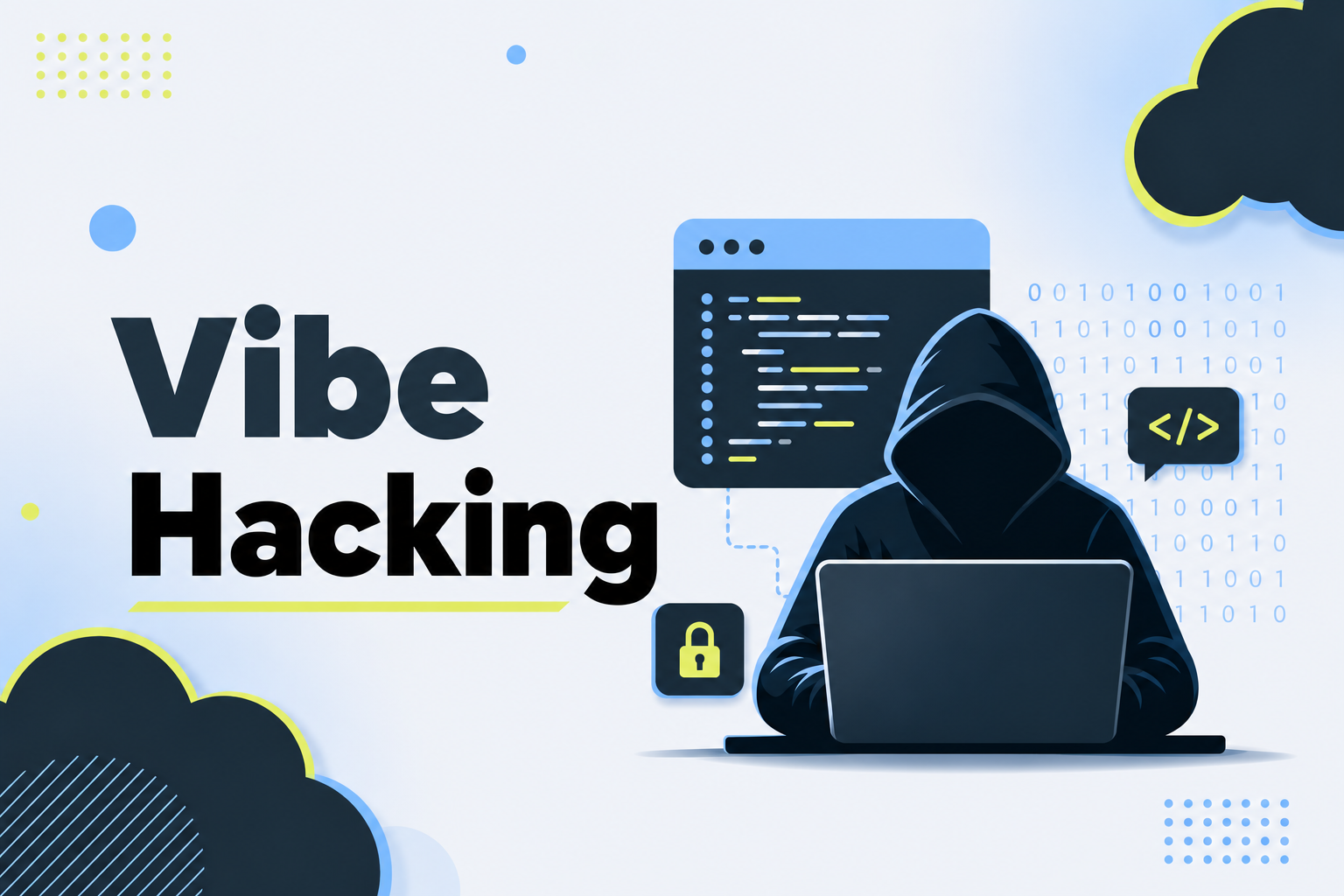 vibe hacking